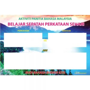 PAPAN BELAJAR SEPATAH PERKATTAN SEHARI (BM) - ITSSB